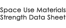 Space Use Materials Strength Data Sheet